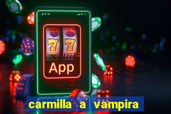 carmilla a vampira de karnstein pdf